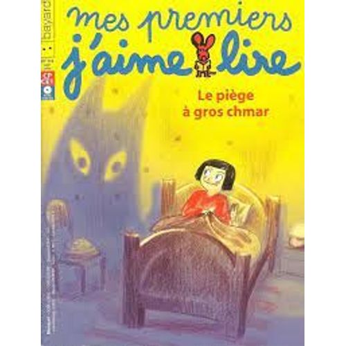 Mes Premiers J'aime Lire N°84 (Aout 2009) : Le Piège À Gros Chmar (Avec Son Cd)