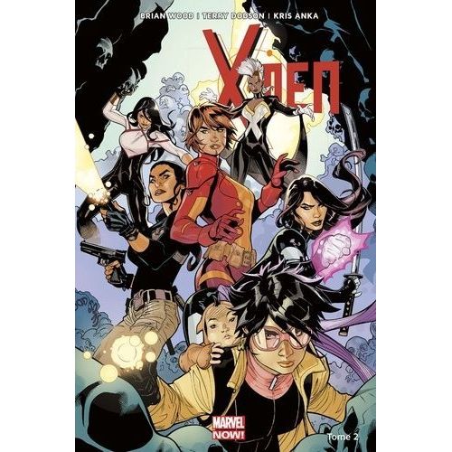 [ Marvel Now ! ] X-Men ( Tome 2 ) : " Fantômes "