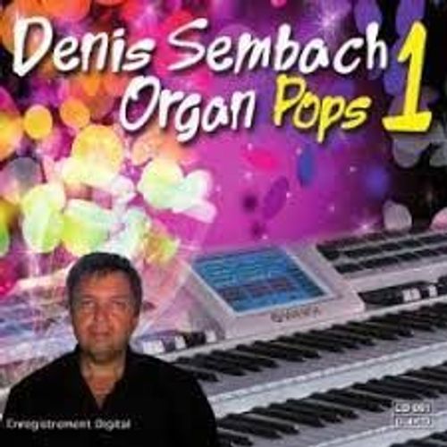 Denis Sembach Orgue Pops 1