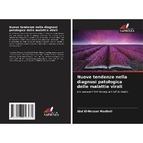 Nuove Tendenze Nella Diagnosi Patologica Delle Malattie Virali