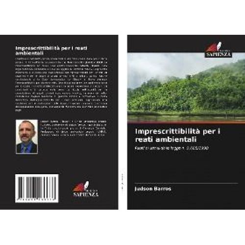 Imprescrittibilità Per I Reati Ambientali