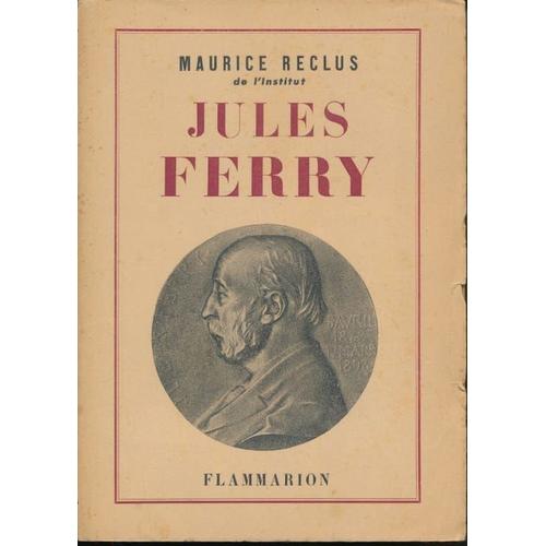 Jules Ferry. 1832-1893