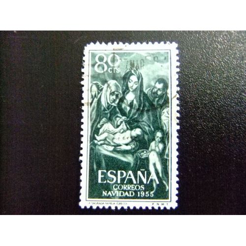 30 Espagne 1955 / Noël (La Sante Famille) El Greco / Edifil 1184 Fu Yvert 877 Fu