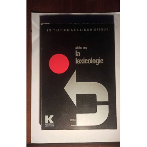 La Lexicologie De Alain Rey