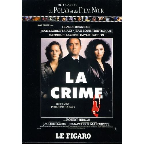 "La Crime", Philippe Labro, Le Figaro