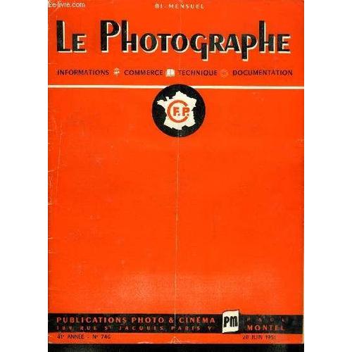 Le Photographe N° 746 - Les Mains Dans Le Portrait, Le Procédé Ansco-Printon, Tarifs Artistes, Tarifs Des Microfilms, Agenda Fiscal, La Page Du Négociant, Régime De Prévoyance