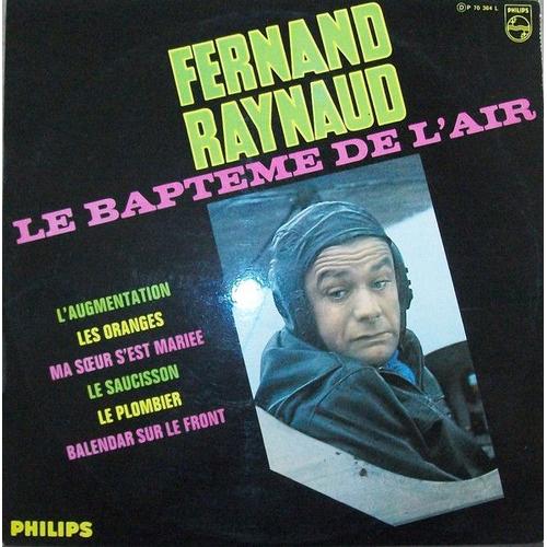 Fernand Raynaud - Le Baptême De L'air