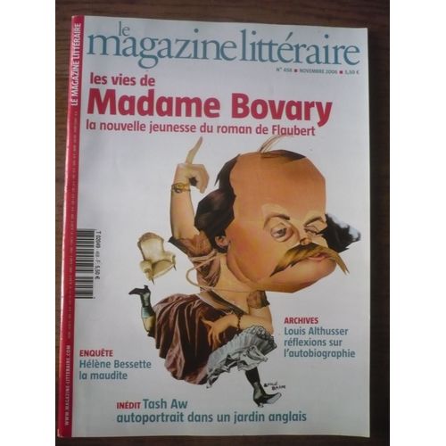 Magazine Littéraire N° 458 - Les Vies De Madame Bovary - Novembre 2006 -