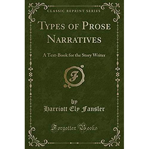 Fansler, H: Types Of Prose Narratives