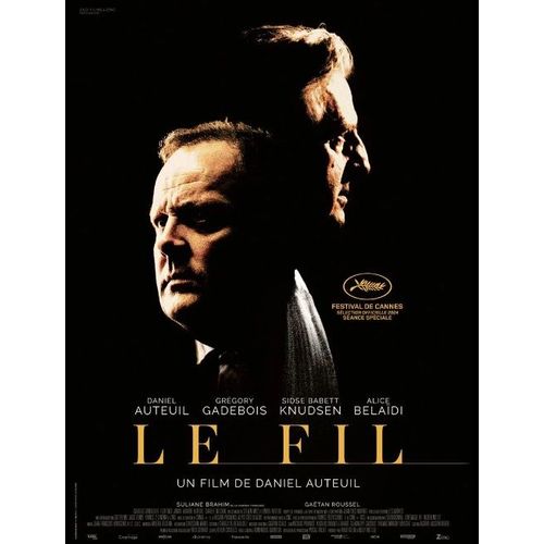 Le Fil - Affiche Originale De Cinéma - Format 120x160 Cm - Un Film De Daniel Auteuil Avec Grégory Gadebois, Alice Belaïdi, Sidse Babett Knudsen, Gaëtan Roussel - Année 2024