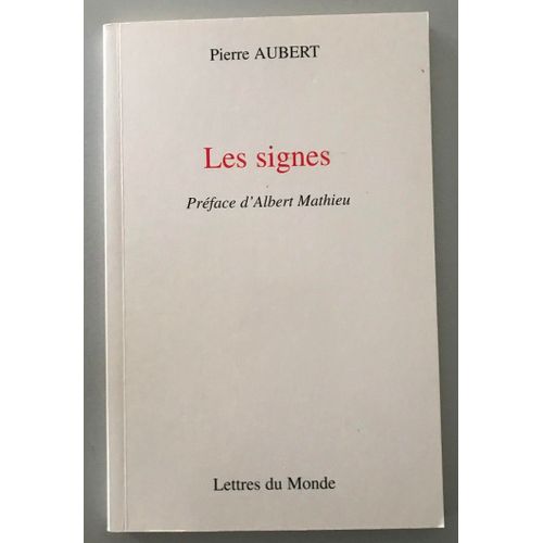 Les Signes - Pierre Aubert