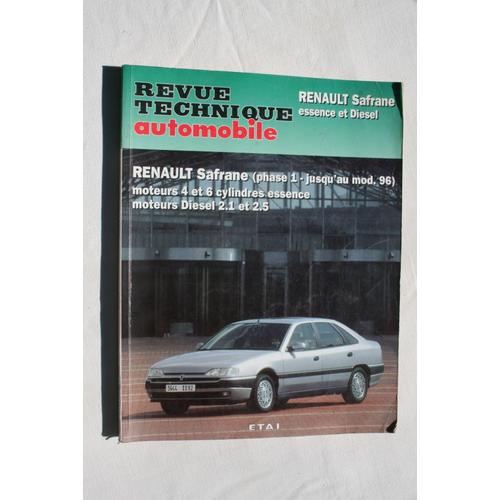 Revue Technique Automobile - Renault Safrane Essence Et Diesel