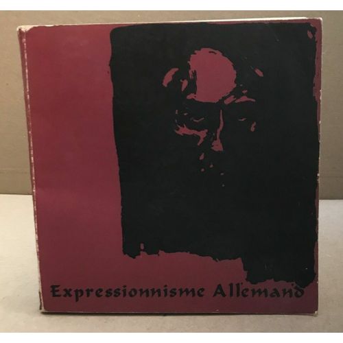 Expressionisme Allemand 1900-1920/ Exposition 17 Mai -15 Aout 1965 / Illustrations H-T En Noir Et Blanc