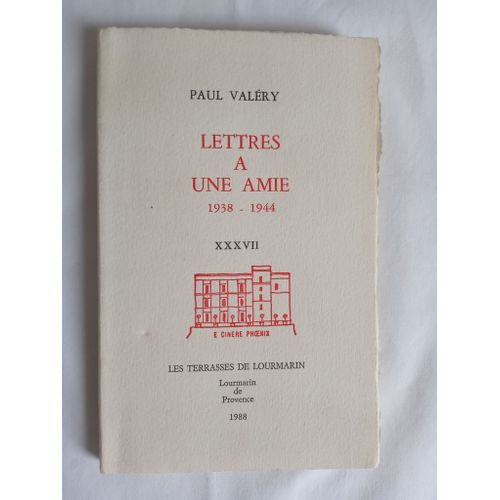 Lettres À Une Amie 1938 - 1944