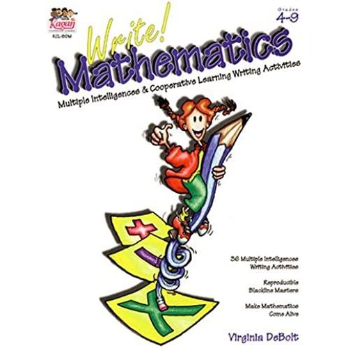 Write! Mathematics: Multiple Intelligences & Cooperative Learning Writing Activities