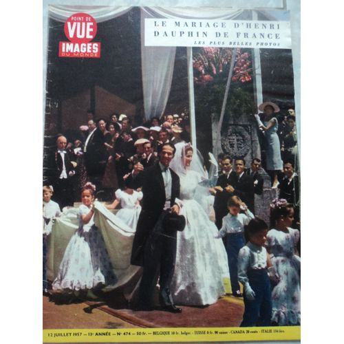 Point De Vue - Images Du Monde N°474 - 1957 - Mariage Henri De France Bon Etat