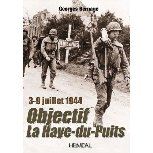 Objectif La Haye-Du-Puits - 3-9 Juillet 1944