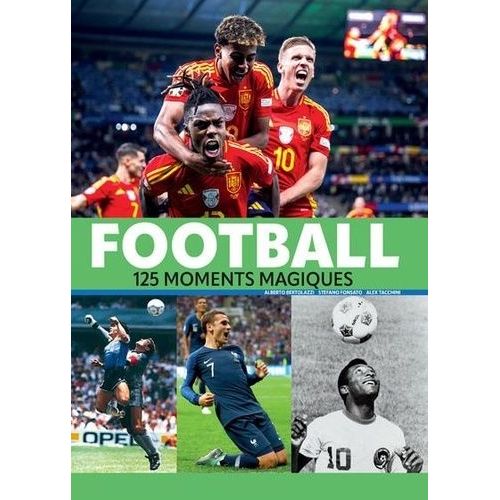 Football - 125 Moments Magiques