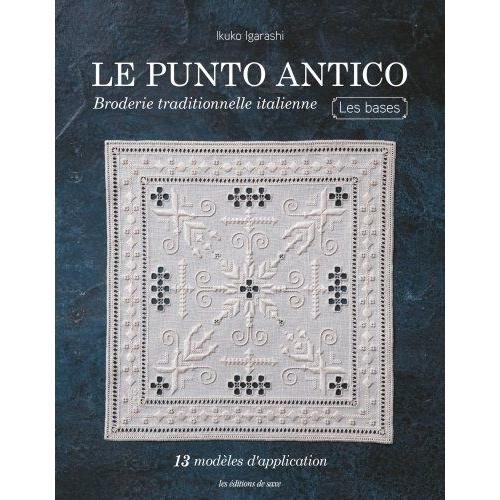 Le Punto Antico - Broderie Traditionnelle Italienne - Les Bases