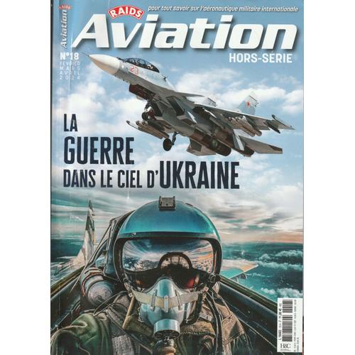 Raids Aviation Hs 18 La Guerre Dans Le Ciel D'ukraine