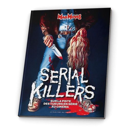Mad Movies Hors-Série Best Of N° 78 _ Serial Killers : Sur La Piste Des Tueurs En Série Au Cinéma (146 Pages) _ Décembre 2023