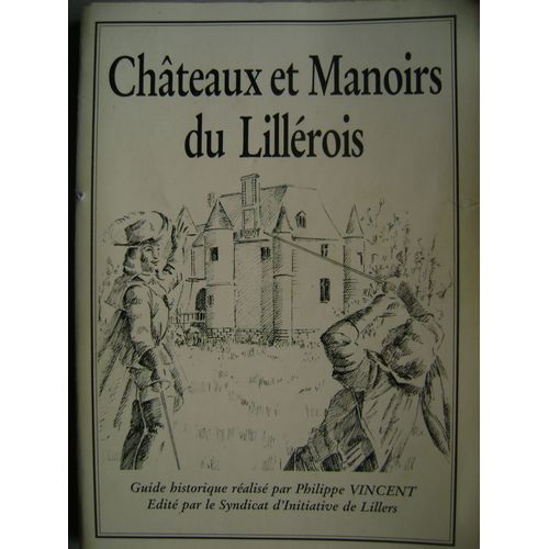 Châteaux Et Manoirs Du Lillérois