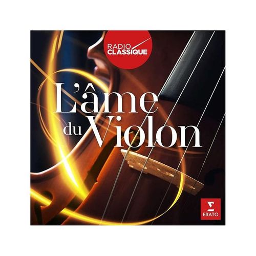 L'âme Du Violon (Radio Classique) - Cd Album
