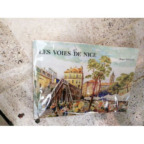 Les Voies De Nice - Roger Isnard - Édition Lou Sourgentin