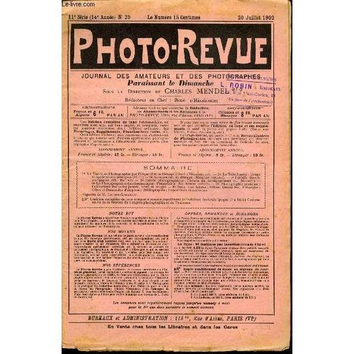 Photo-Revue N° 29 - La Vérité En Photographie Par L Objectif Et Le Sténopé Par René D Héliécourt, Le Téléobjectif : Usage Et Applications Pratiques Par H.F., Accélération Du Filtrage Par Maurice(...)