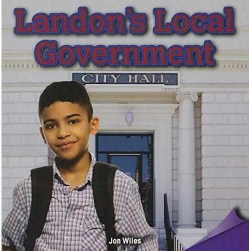 Landon's Local Government (Infomax Common Core Readers: Level M)
