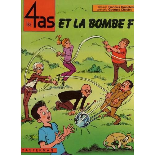 Les 4 As Tome 10 - Les 4 As Et La Bombe F