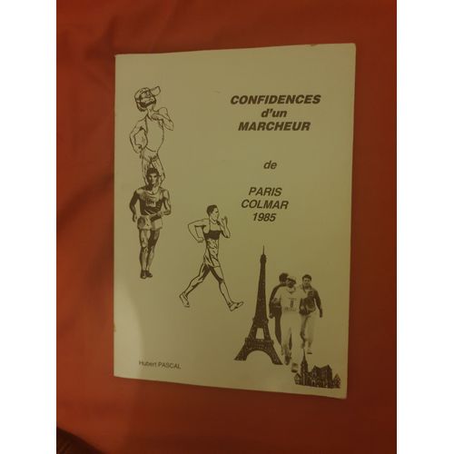 Confidences D Un Marcheur De Paris Colmar 1985 Hubert Pascal