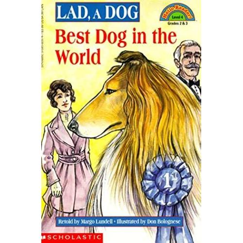 Lad, A Dog: Best Dog In The World (Hello Reader Level 4)