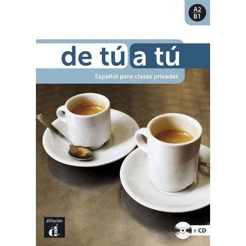 De Tu A Tu A2-B1 - Espanol Para Clases Privadas (1 Cd Audio Mp3)