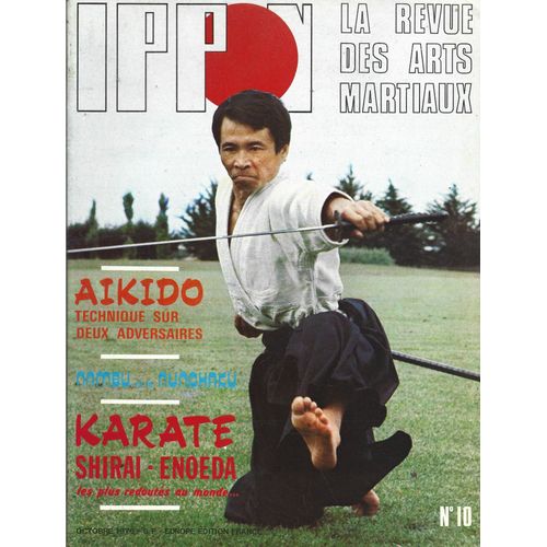 Revue Ippon N° 10 La Revue Des Arts Martiaux