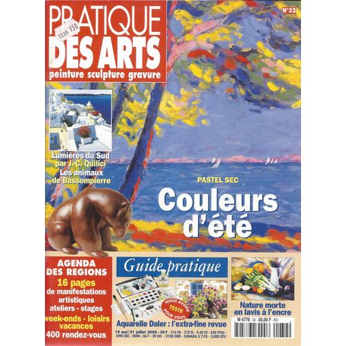 Pratique Des Arts 32 - Couleurs D'été - Mai Juillet 2000