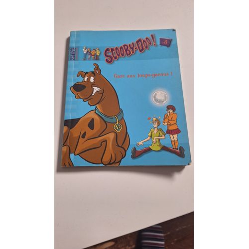 Livre Scooby-Doo Gare Aux Loups Garous