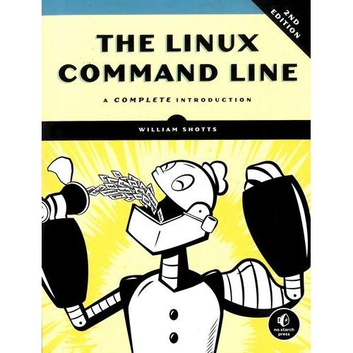 The Linux Command Line - A Complete Introduction
