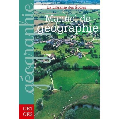 Manuel De Géographie Ce1-Ce2
