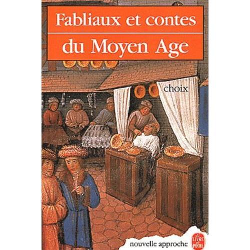 Fabliaux Et Contes Du Moyen Age