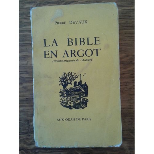 La Bible En Argot - Le Livre Des Darons Sacrés - Édition Originale 1965