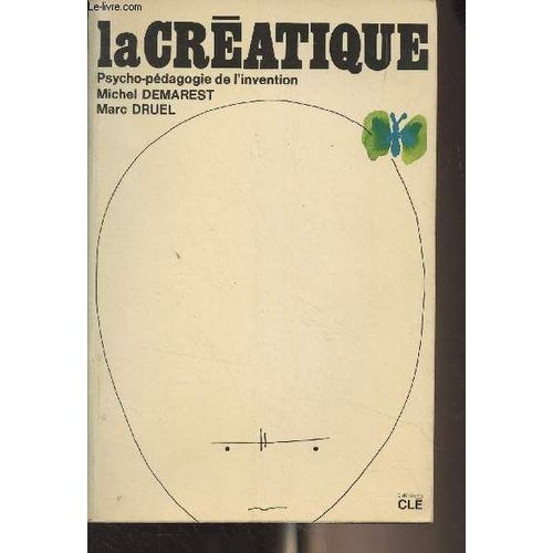 La Créatique, Psycho-Pédagogie De L Invention