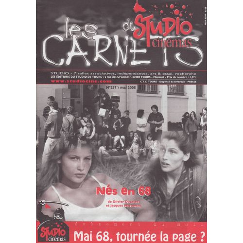 Les Carnets Du Studio / 05-2008 N°257 : Laetitia Casta / Nés En 68 / Olivier Ducastel / Jacques Martineau (1p) - Jacques Maillot (1p) - Olivier Assayas (5p)