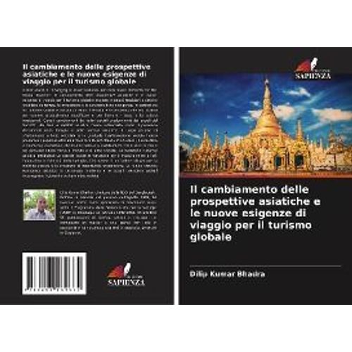Il Cambiamento Delle Prospettive Asiatiche E Le Nuove Esigenze Di Viaggio Per Il Turismo Globale