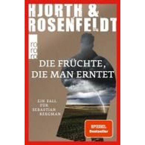 Die Früchte, Die Man Erntet