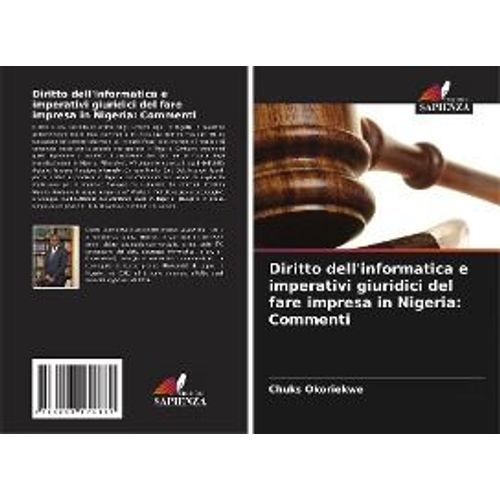 Diritto Dell'informatica E Imperativi Giuridici Del Fare Impresa In Nigeria: Commenti