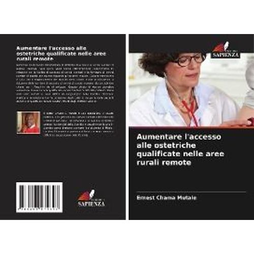 Aumentare L'accesso Alle Ostetriche Qualificate Nelle Aree Rurali Remote