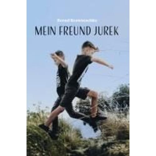 Mein Freund Jurek
