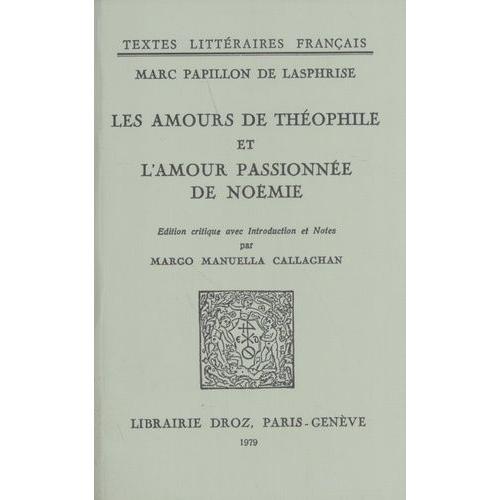 Les Amours De Théophile Et L'amour Passionnée De Noémie