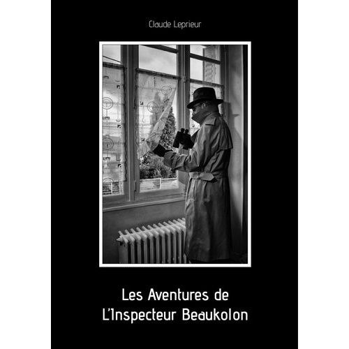 Les Aventures De L'inspecteur Beaukolon